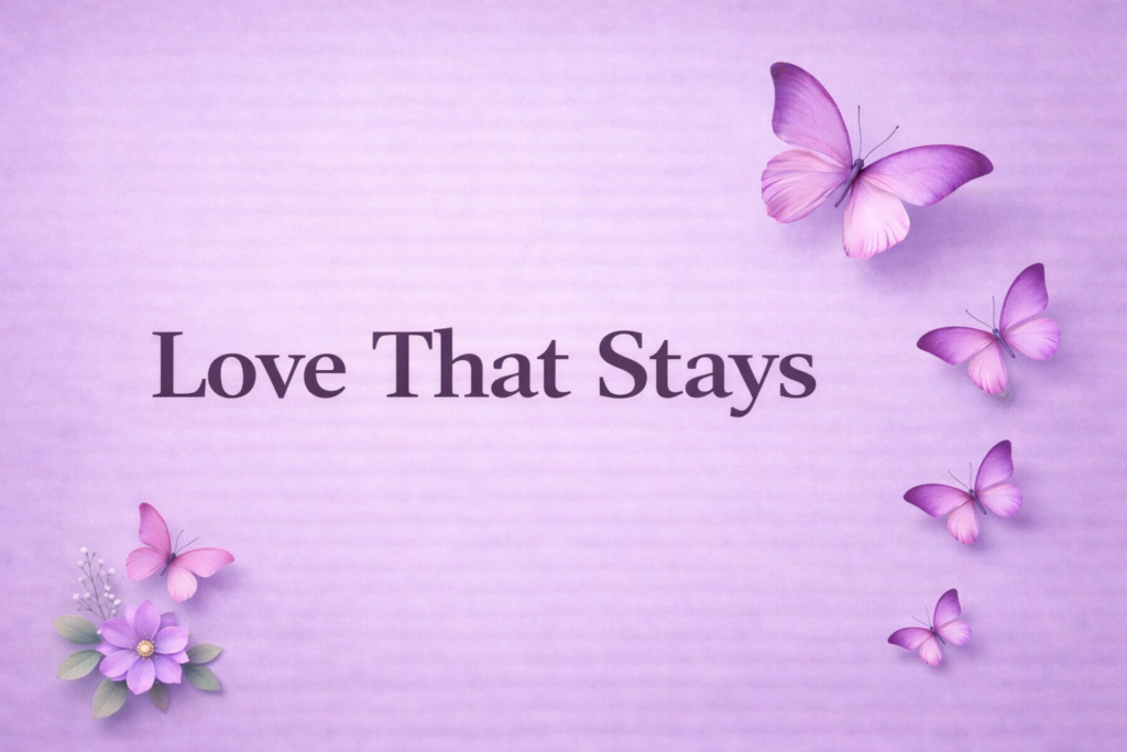 Love That Stays love that stays feature image
